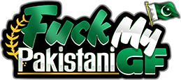 Fuck My Pakistani GF